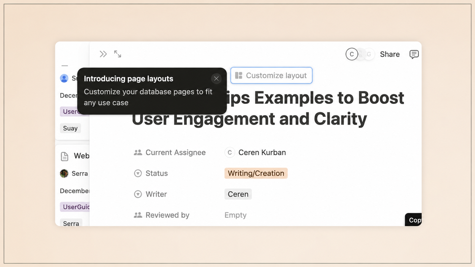 **Alt text:** *A screenshot of a Notion workspace displaying a documentation page titled about user engagement and clarity. A feature announcement tooltip in the upper-left introduces customizable page layouts for database pages. The interface includes a **Customize layout** button, page properties such as current assignee, status, writer, and reviewer, and Notion's standard navigation and sharing controls, illustrating an in-product onboarding announcement for a newly released feature.*
