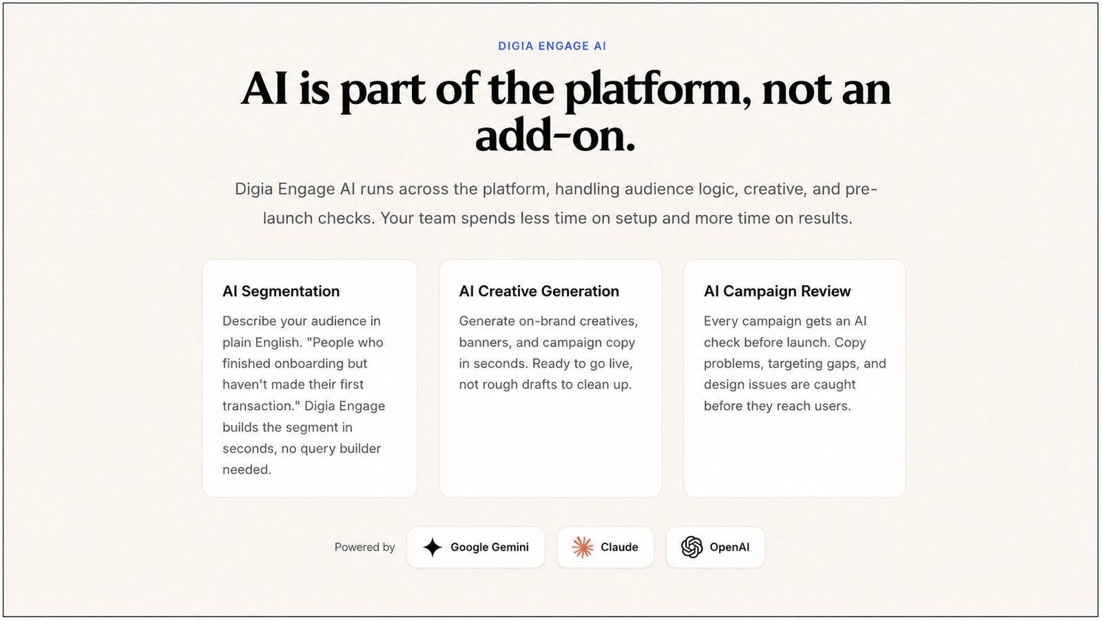 Digia Engage AI section explaining that AI is built into the platform, with three capabilities: AI Segmentation for creating audiences in plain English, AI Creative Generation for producing on-brand creatives and campaign copy, and AI Campaign Review for checking targeting, copy, and design before launch. The section is powered by Google Gemini, Claude, and OpenAI.