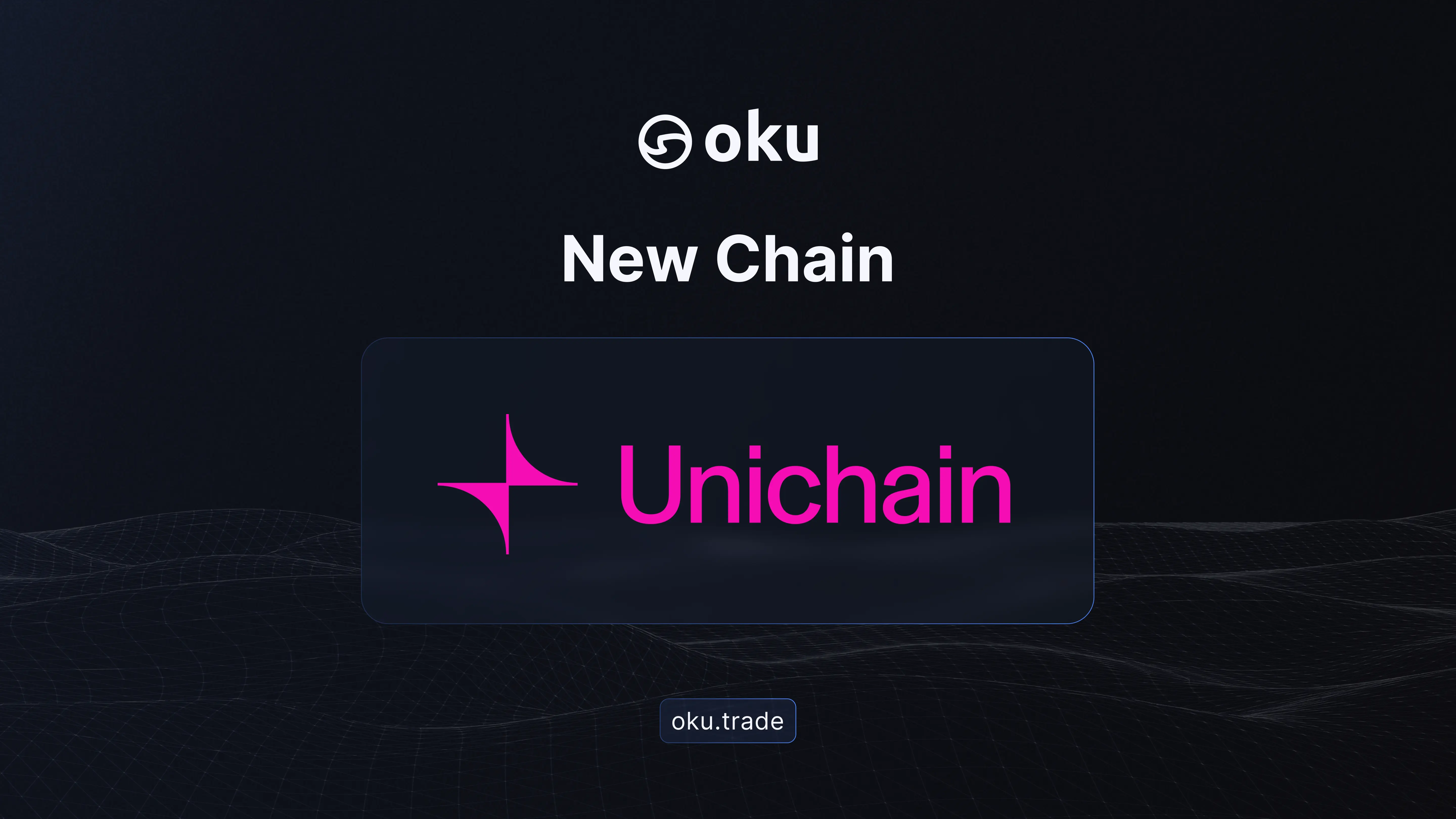 Unichain Is Now Live on Oku image