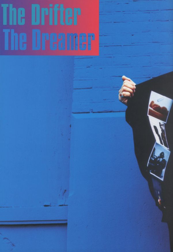 The Drifter the Dreamer