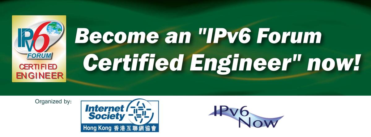 IPv6 Forum Certified Course (Gold Level) in Hong Kong （May-Jun 2013)