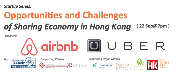 Startup Series: Opportunities and Challenges of Sharing Economy in Hong Kong (22 Sep)