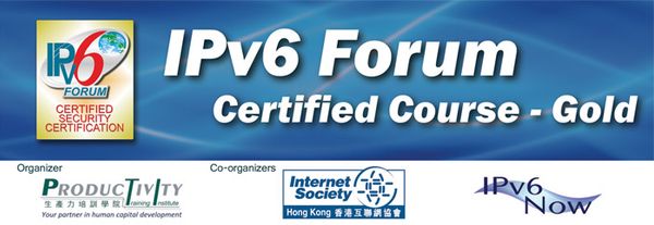 IPv6 Forum Certifid Course (Gold Level) (28-31 Oct)