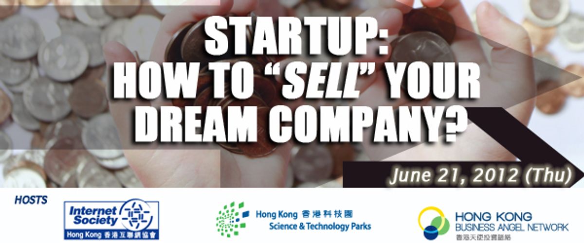 STARTUP: HOW TO "SELL" YOUR DREAM COMPANY?