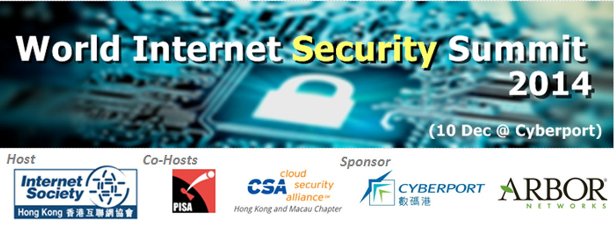 World Internet Security Summit 2014 (10 Dec @ Cyberport)