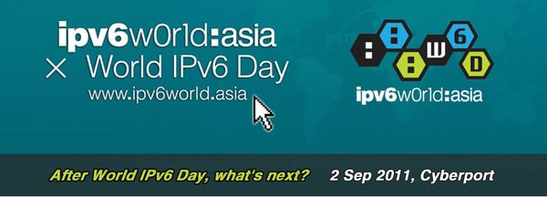 IPv6World.Asia – After World IPv6 Day, what's next? (2 Sep 11)