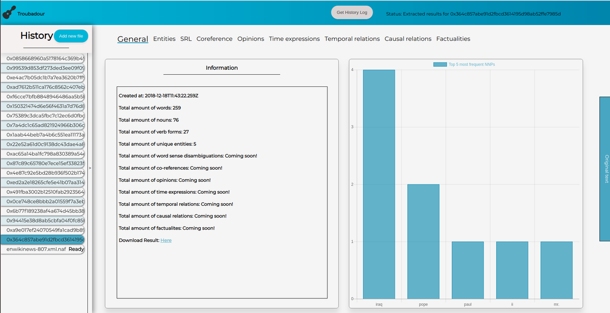 Troubadour will be able to provide entity extraction, word sense disambiguation, semantic role labeling, (event) coreference resolution, factuality checking, temporal & causal relation identification, and sentiment analysis for your desired text