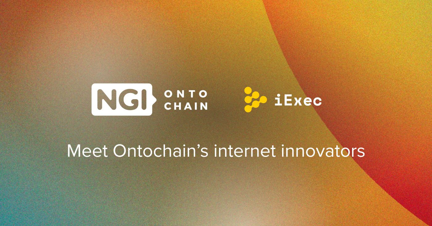 Cover image for "Introducing the first projects selected by for EU-funding by iExec & ONTOCHAIN"