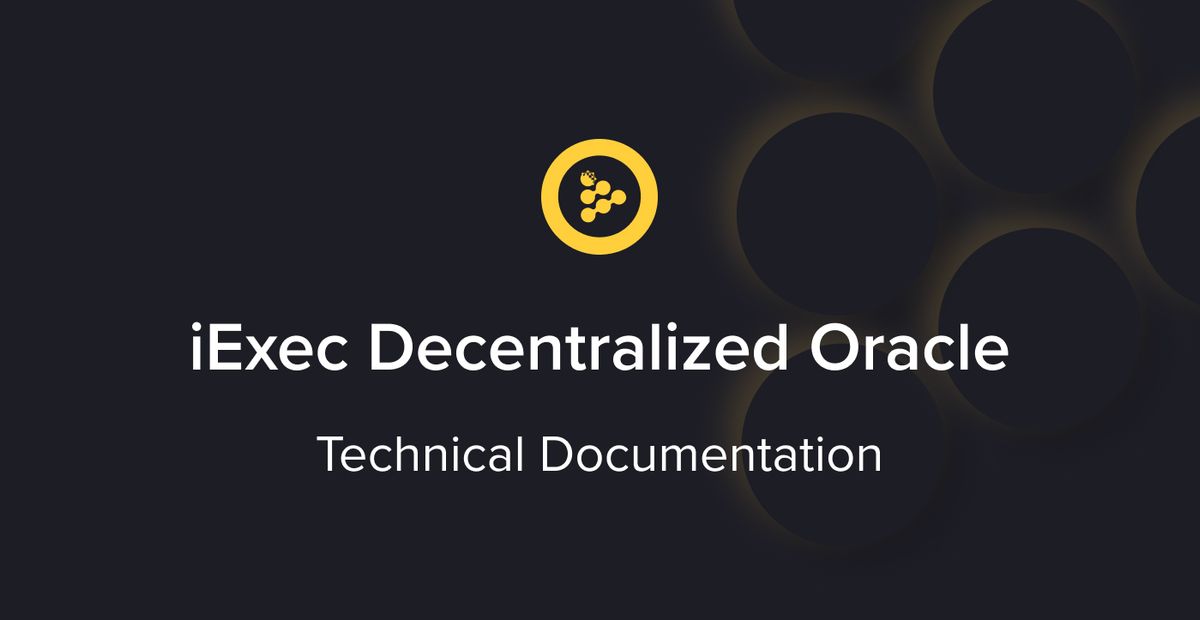 Cover image for "iExec Decentralized Oracle - How does it work?"