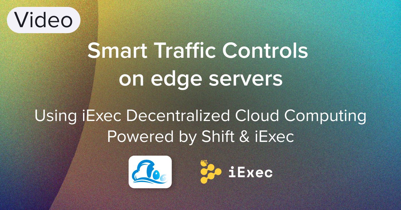 Cover image for "Blockchain and Smart Cities: Smart Traffic Control, powered through iExec (Demo from SHIFT labs)"