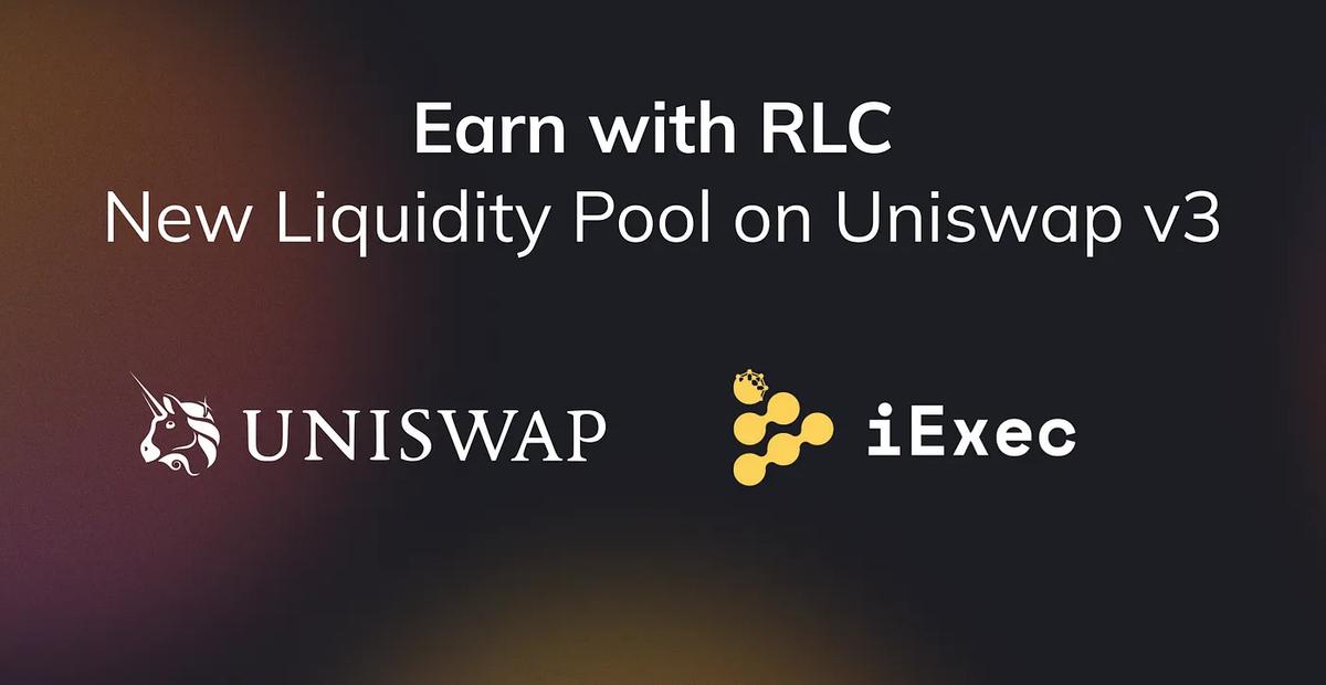 Cover image for "Put Your RLC Tokens to Work and Yield Farm with the RLC/USDC Pool on Uniswap v3"