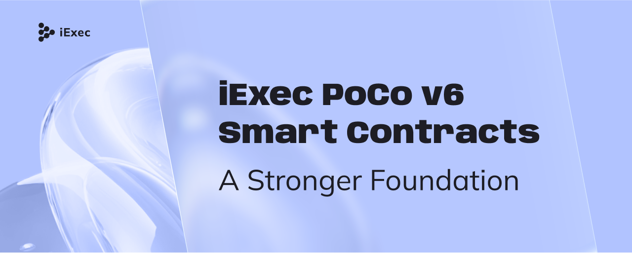 Cover image for "iExec PoCo v6 building the Diamond Foundation"
