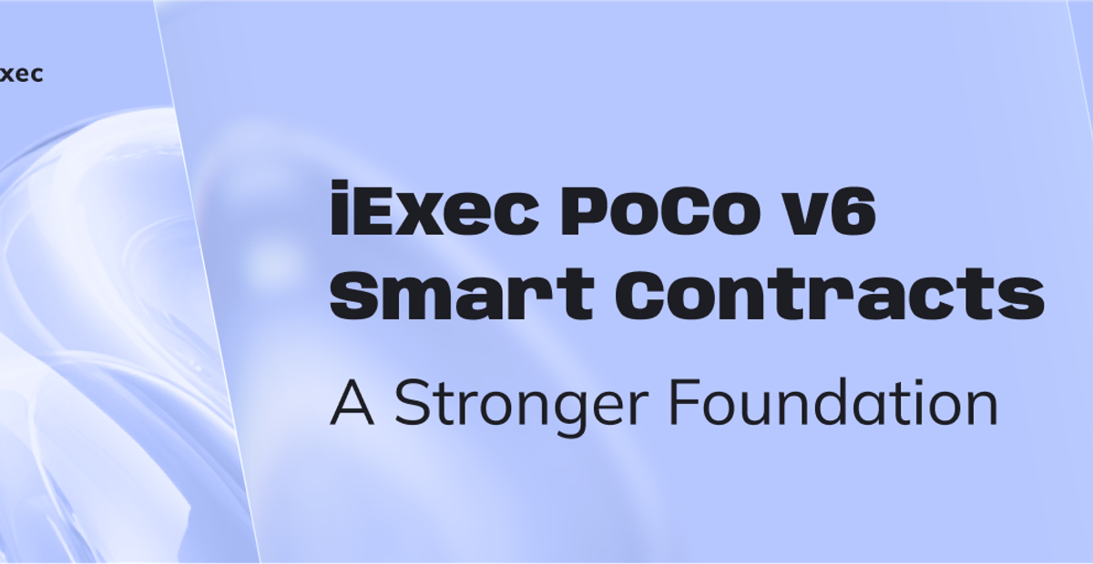 Cover image for "iExec PoCo v6 building the Diamond Foundation"