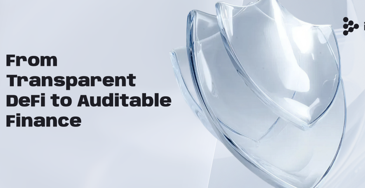 Cover image for "Confidentiality as Infrastructure: From "Transparent DeFi" to "Auditable Finance""