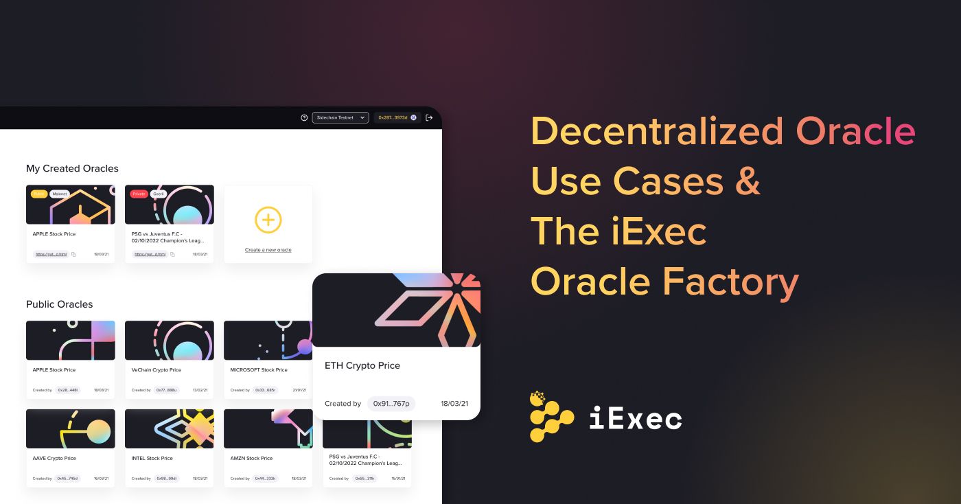 Cover image for "Blockchain and Decentralized Oracles: Use Cases for the iExec Oracle Factory"
