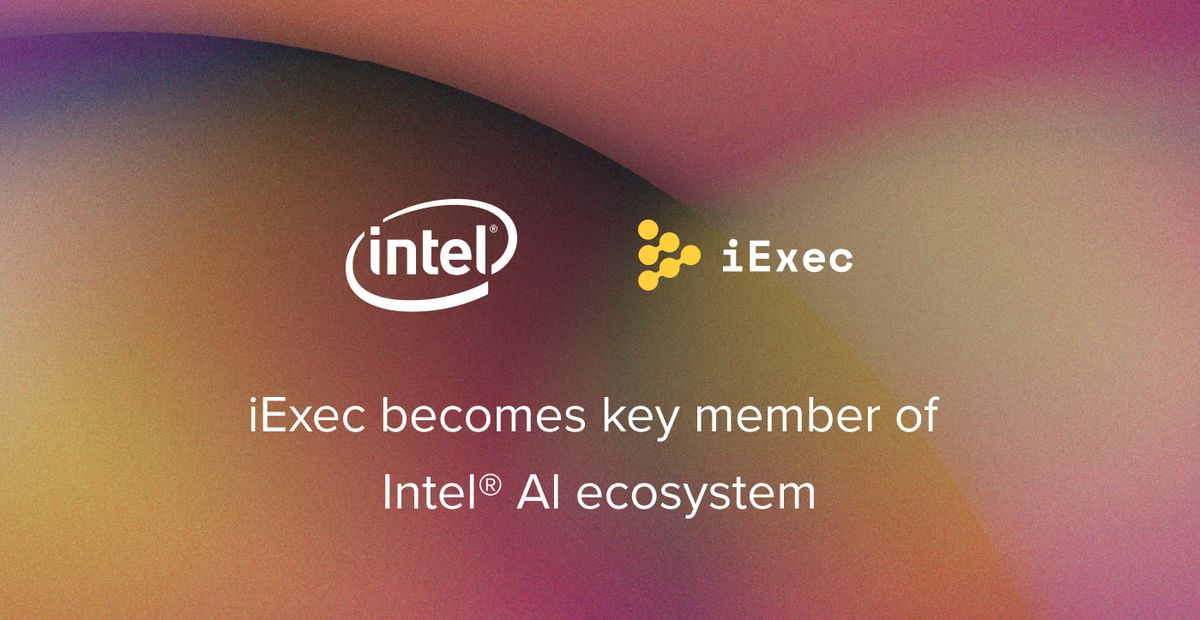 Cover image for "iExec becomes a key member of Intel® AI ecosystem — iExec services in Intel® AI catalog"