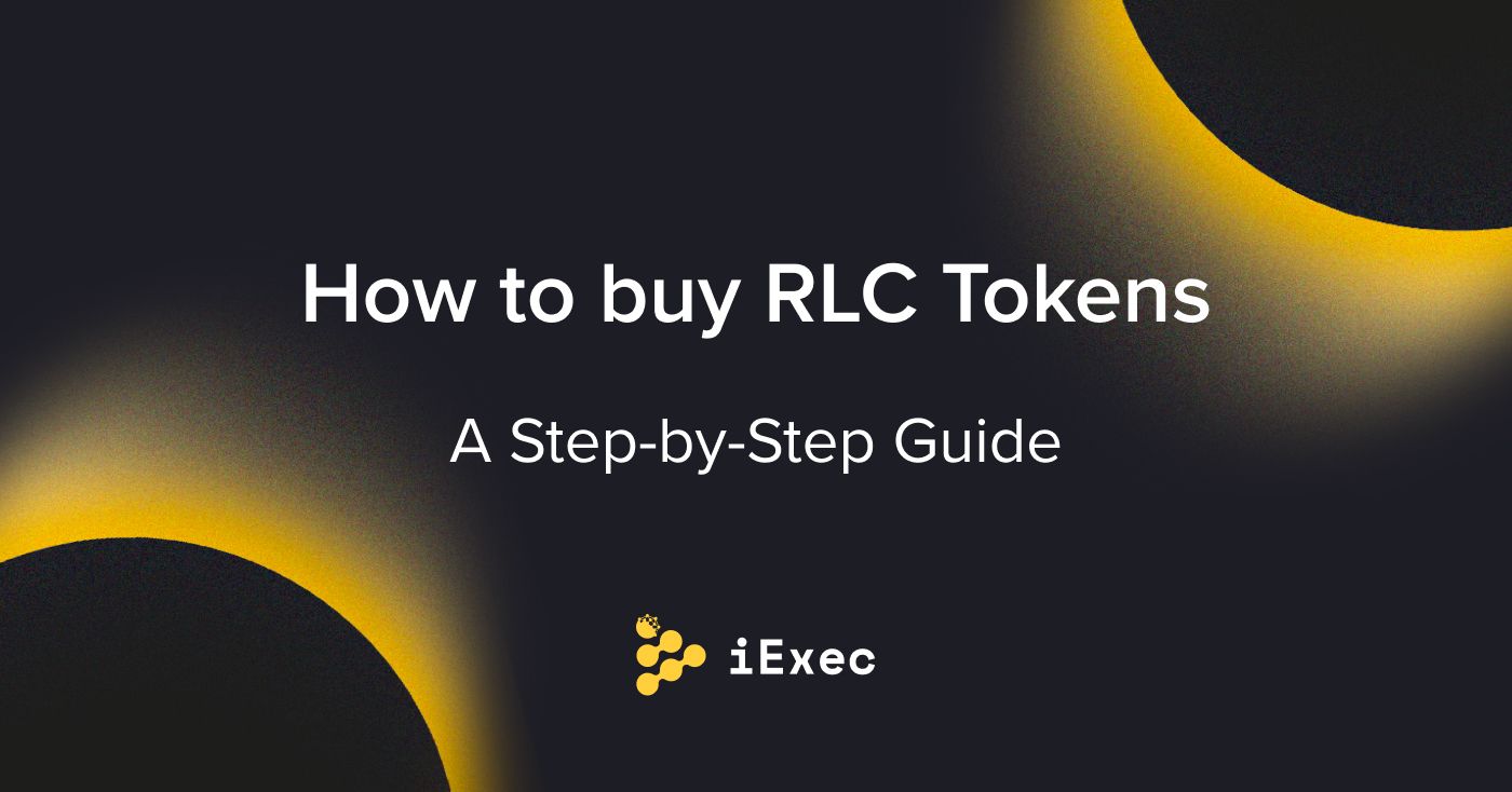 Cover image for "How to buy iExec RLC tokens (Step-by-Step)"