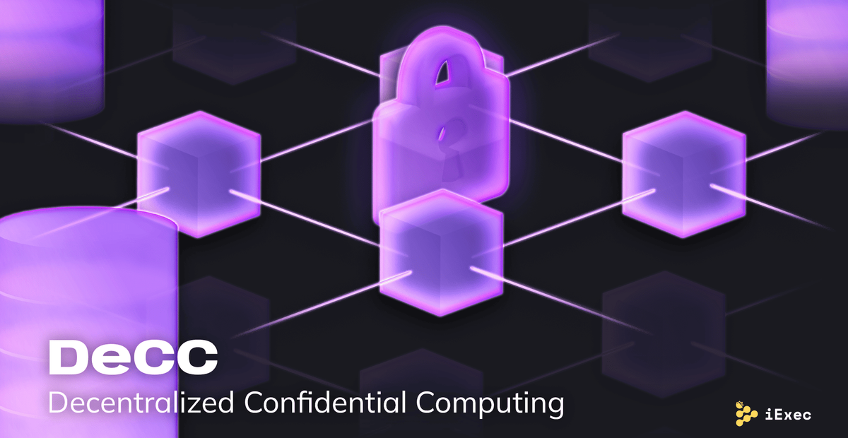 Cover image for "iExec: Pioneering Decentralized Confidential Computing (DeCC) Since 2018"