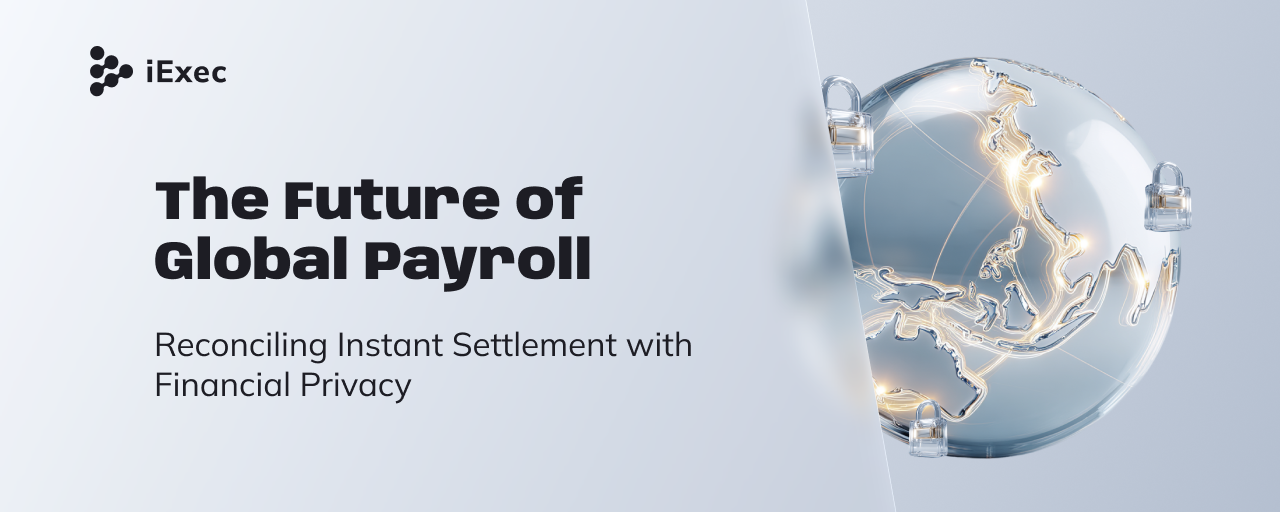 Cover image for "The Future of Global Payroll: Instant and Private"