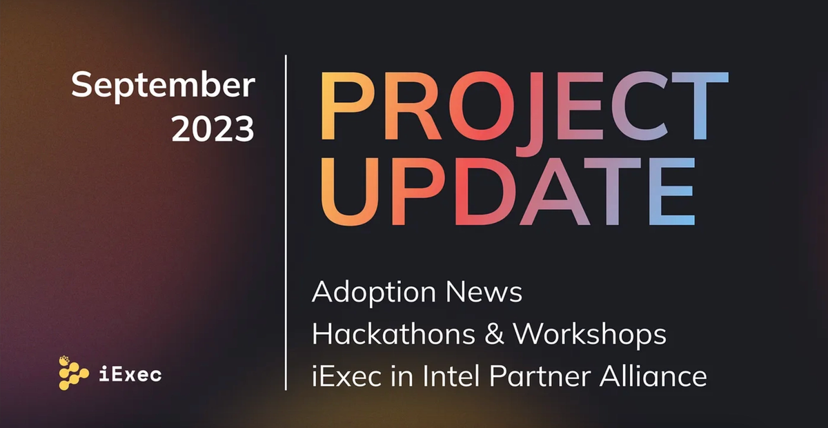 Cover image for "Project Update September 23: New Integrations, Workshops, Hackathons, and Intel Partner Alliance"