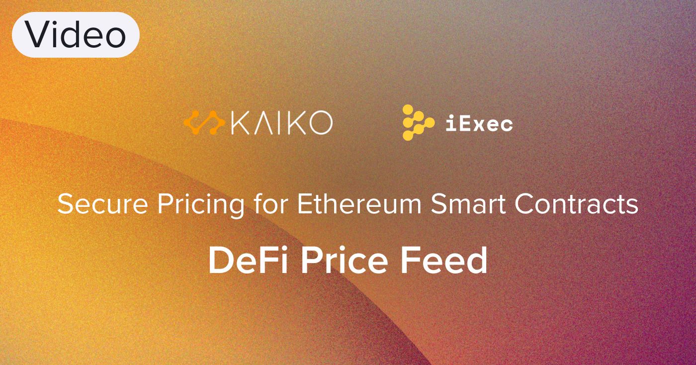 Cover image for "iExec x Kaiko : DeFi Price-feed Oracle"