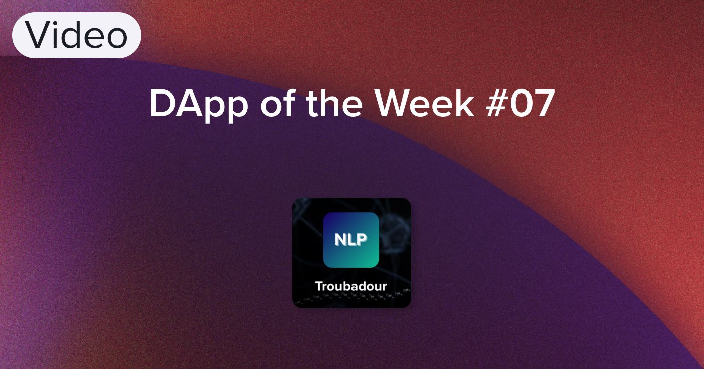 Cover image for "Troubadour - A Natural Language Processing (NLP) platform powered by iExec"