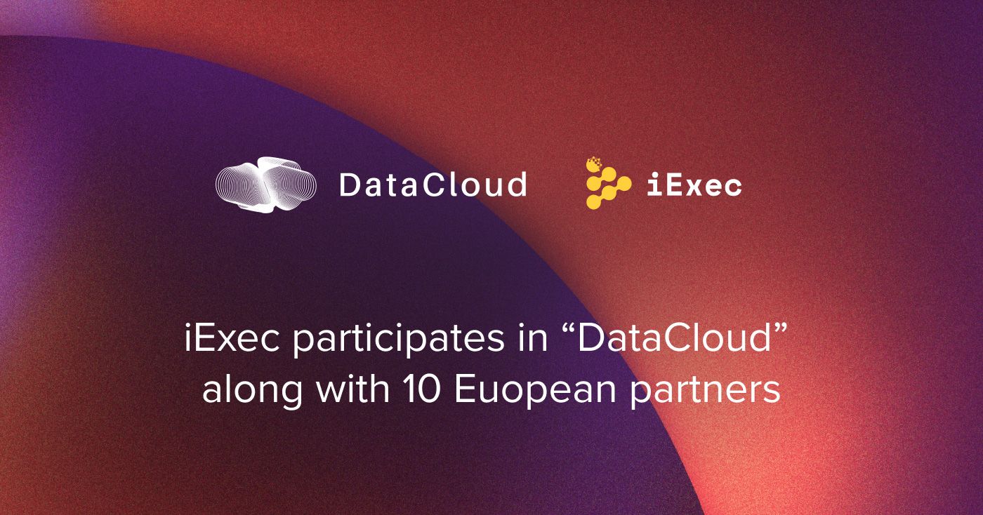Cover image for "iExec participates in H2020 DataCloud along with 10 European partners, with a focus on Edge and Fog computing"