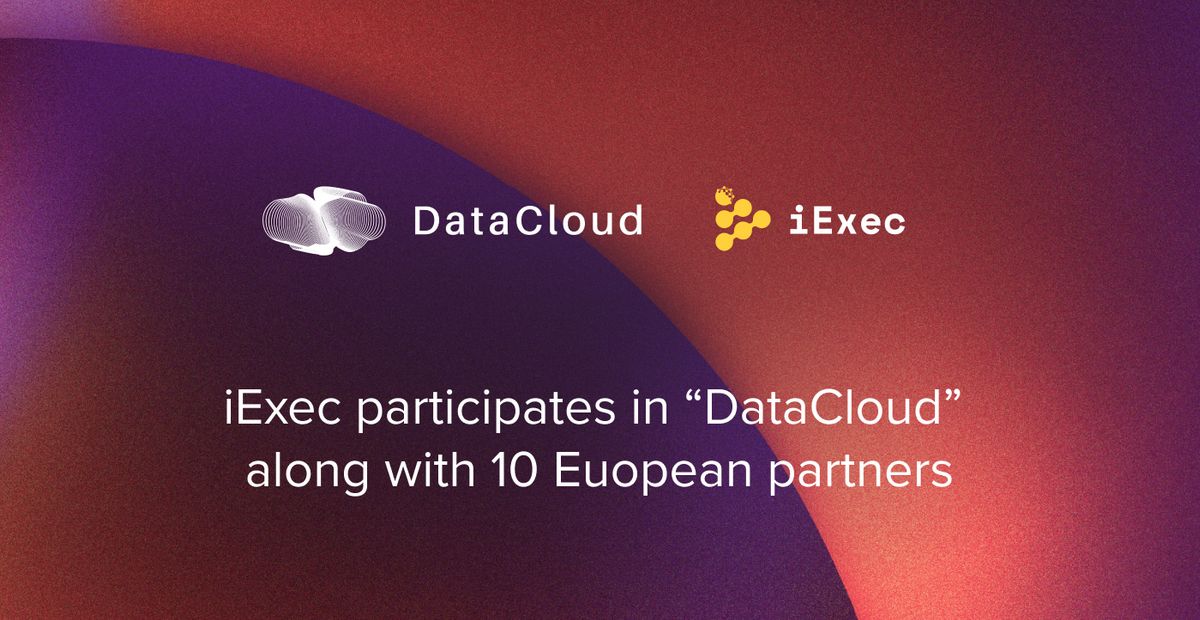 Cover image for "iExec participates in H2020 DataCloud along with 10 European partners, with a focus on Edge and Fog computing"