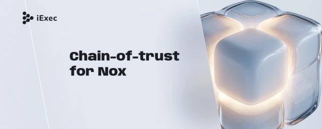 Cover image for "Chain-of-trust for Nox - Part 1: TEE foundation and boot-time attestation"