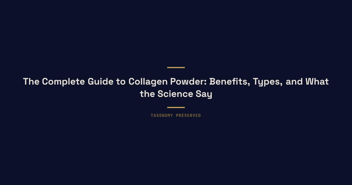 The Complete Guide to Collagen Powder: Benefits, Types, and What the Science Says — RxFit Austin executive longevity training
