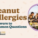 Title is Peanut Allergies: Answers to Common Questions. Image is a family eating dinner at a table.