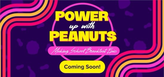 Purple background with breakfast food silhouettes, pink and orange wavy lines on edges with center text reading 'Power Up With Peanuts - Making School Breakfast Epic. Coming soon!'