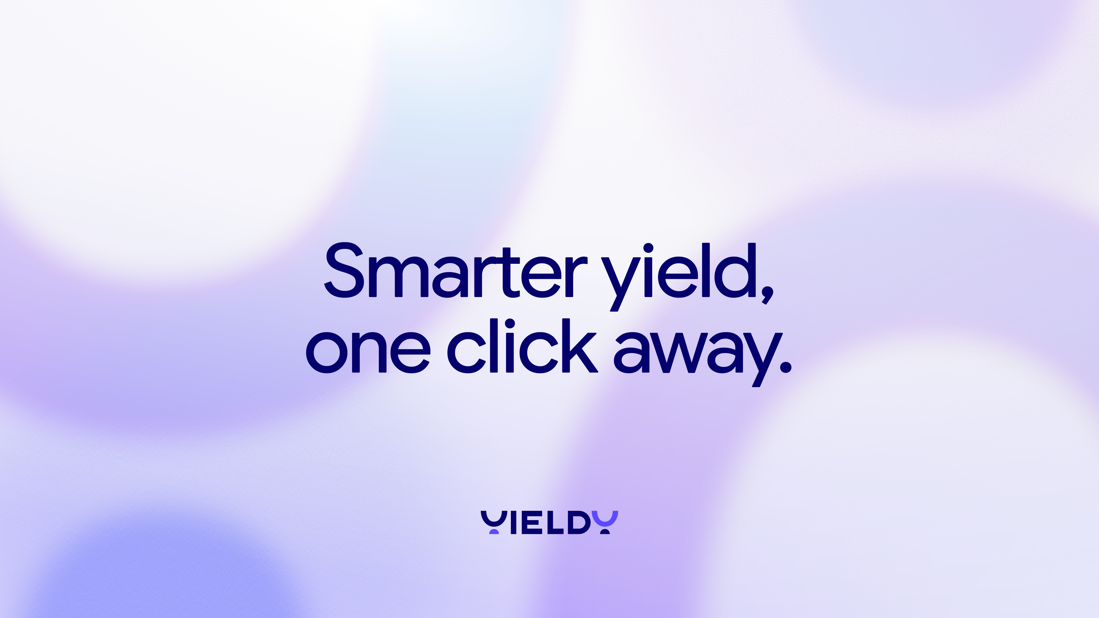 Smarter yield is one click away with Yieldy