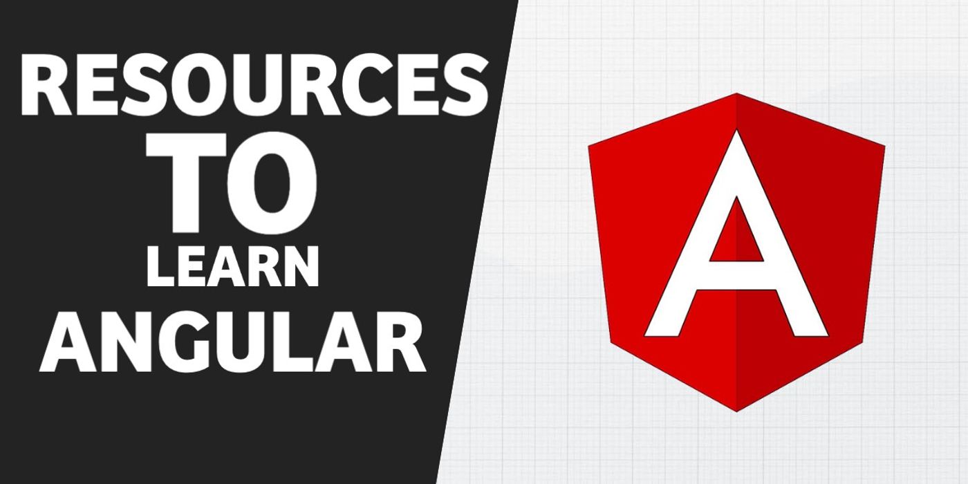 Top Resources to Learn Angular