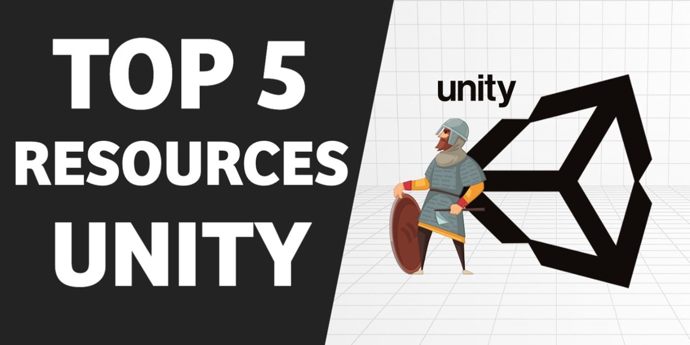 Top 5 Resources To Learn Unity