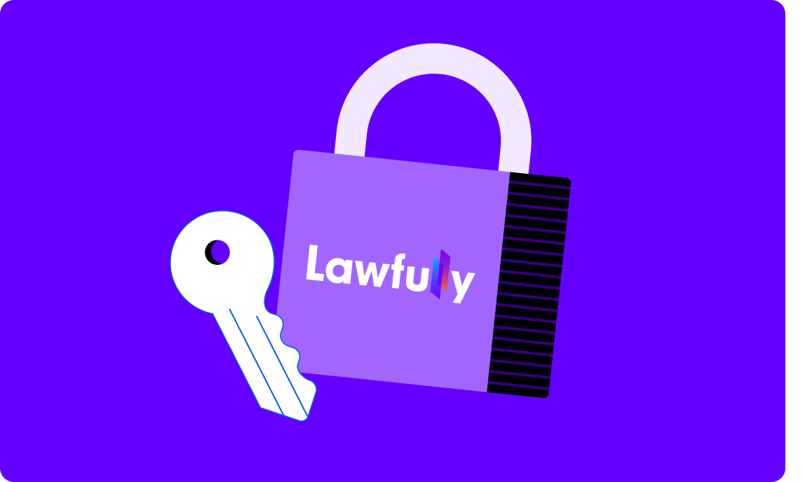 Learn how Lawfully safely keeps your information.