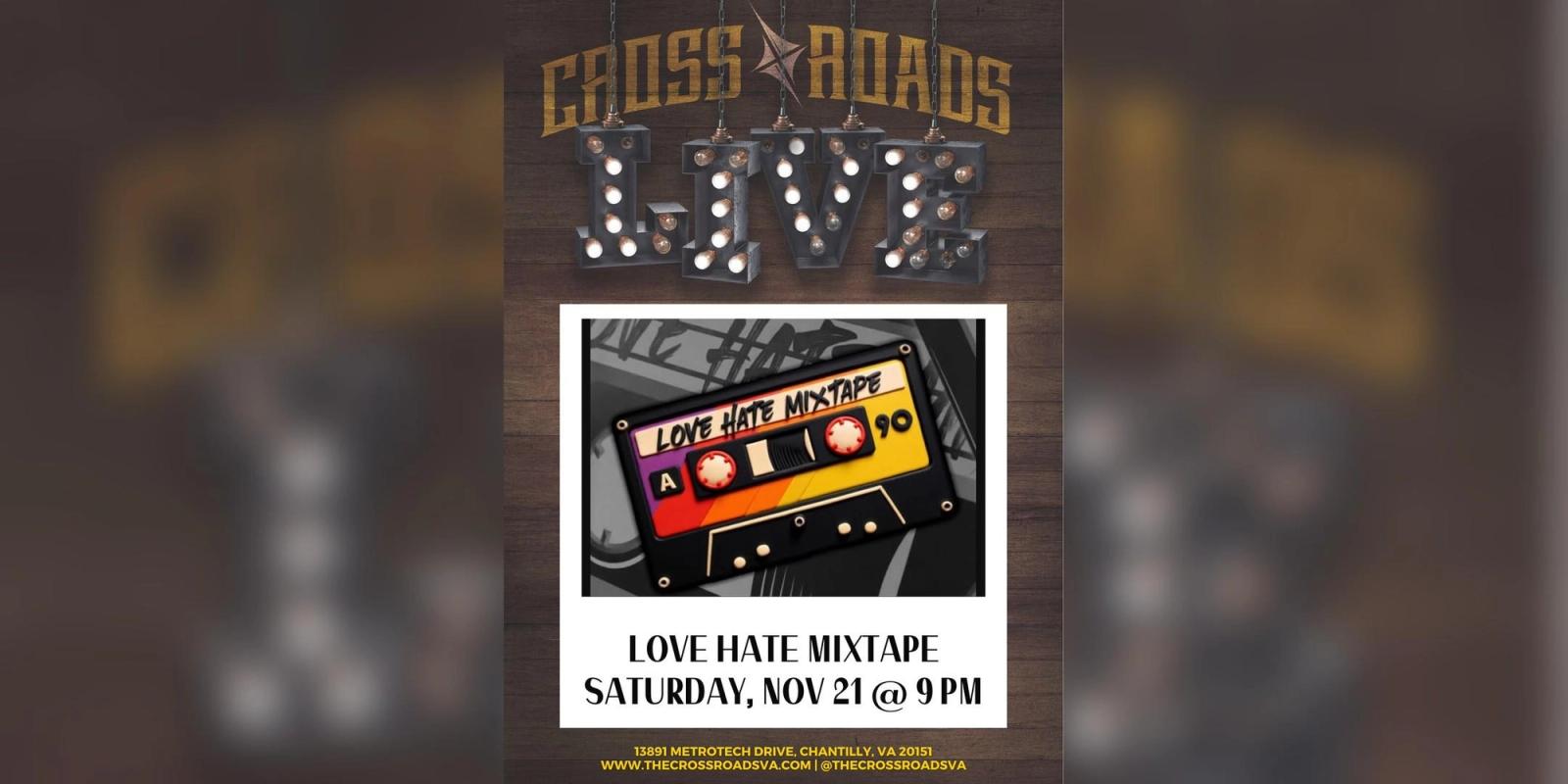 Love Hate Mixtape flyer