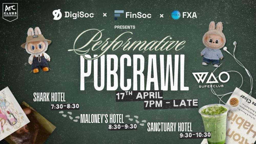 DIGISOC X FINSOC X FXA present The Performative Pubcrawl