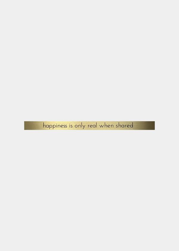 Placa Em Latão "Happiness Is Only Real When Shared"