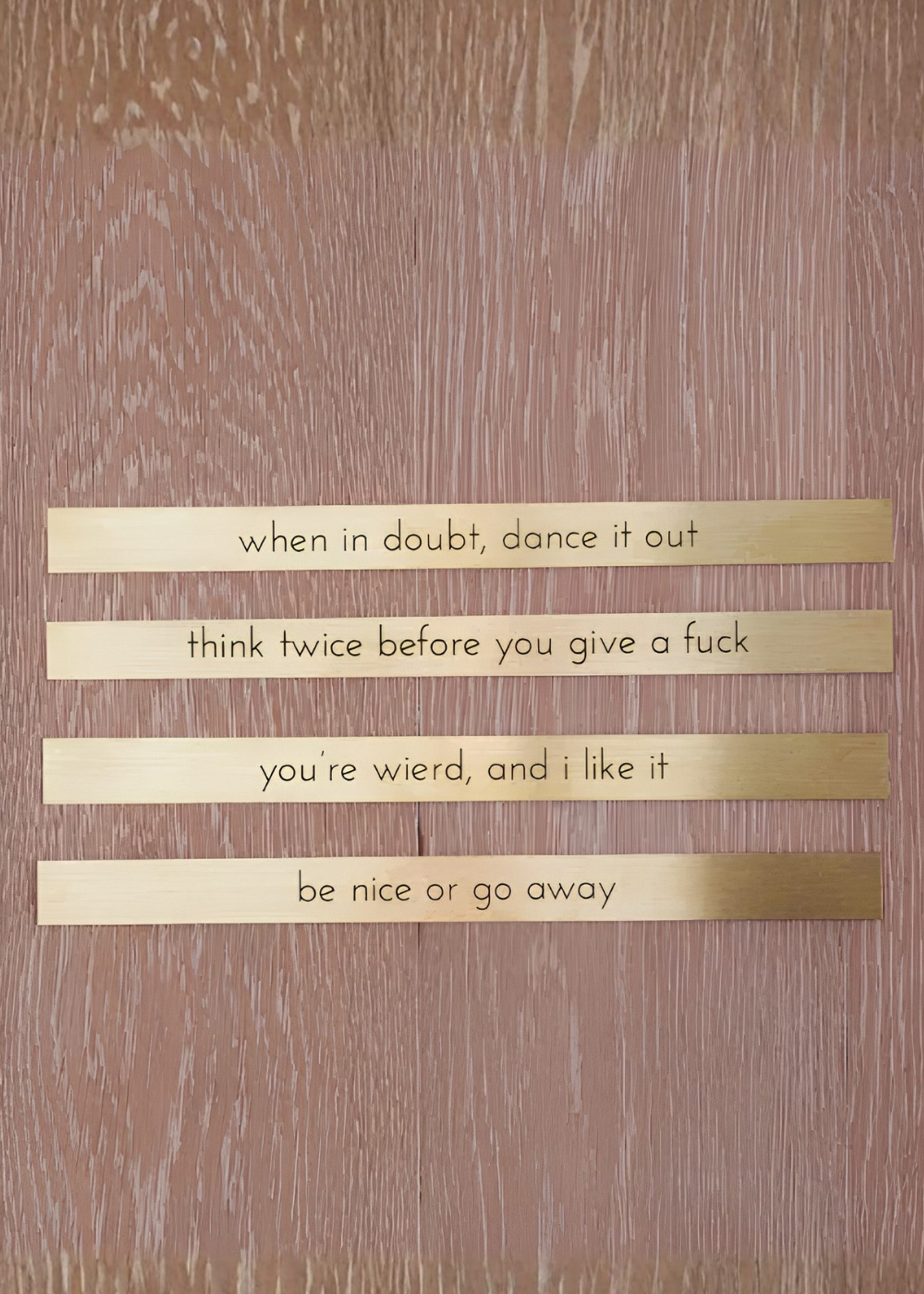 Placa Em Latão "When In Doubt, Dance It Out" 2