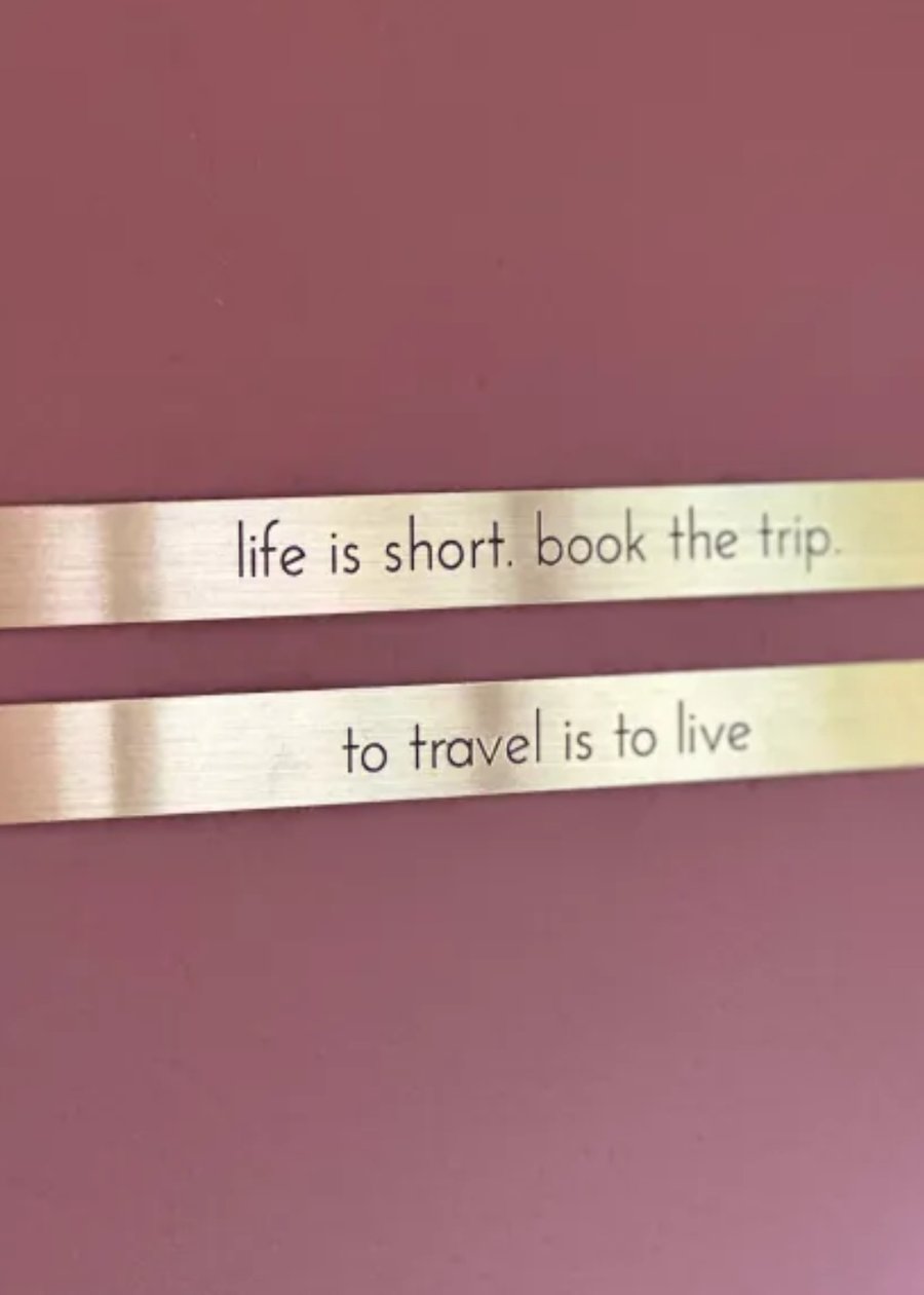 Placa Em Latão "To Travel Is To Live"