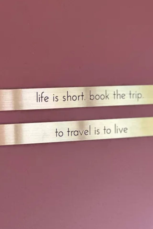 Placa Em Latão "To Travel Is To Live"