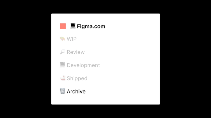 A mockup showing a Figma team and project arrangement. The team is called "Figma" and the projects are "WIP," "Review," "Development," "Shipped," "Archive." All of the projects apart from "Archive" are transparent, bringing prominence to this one.