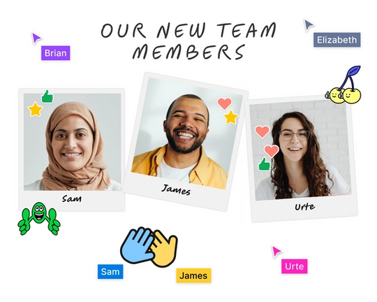 Drei Fotos von Personen mit dem Titel „New team members“ (Neue Teammitglieder), umgeben von lustigen Aufklebern, Mauspfeilen und High-Fives
