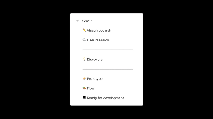 A screenshot of a Figma page structure. The pages listed read "Cover," "Visual research," "User research," "Discovery," "Prototype," "Flow," and "Ready for development." Each page title has an emoji alongside.