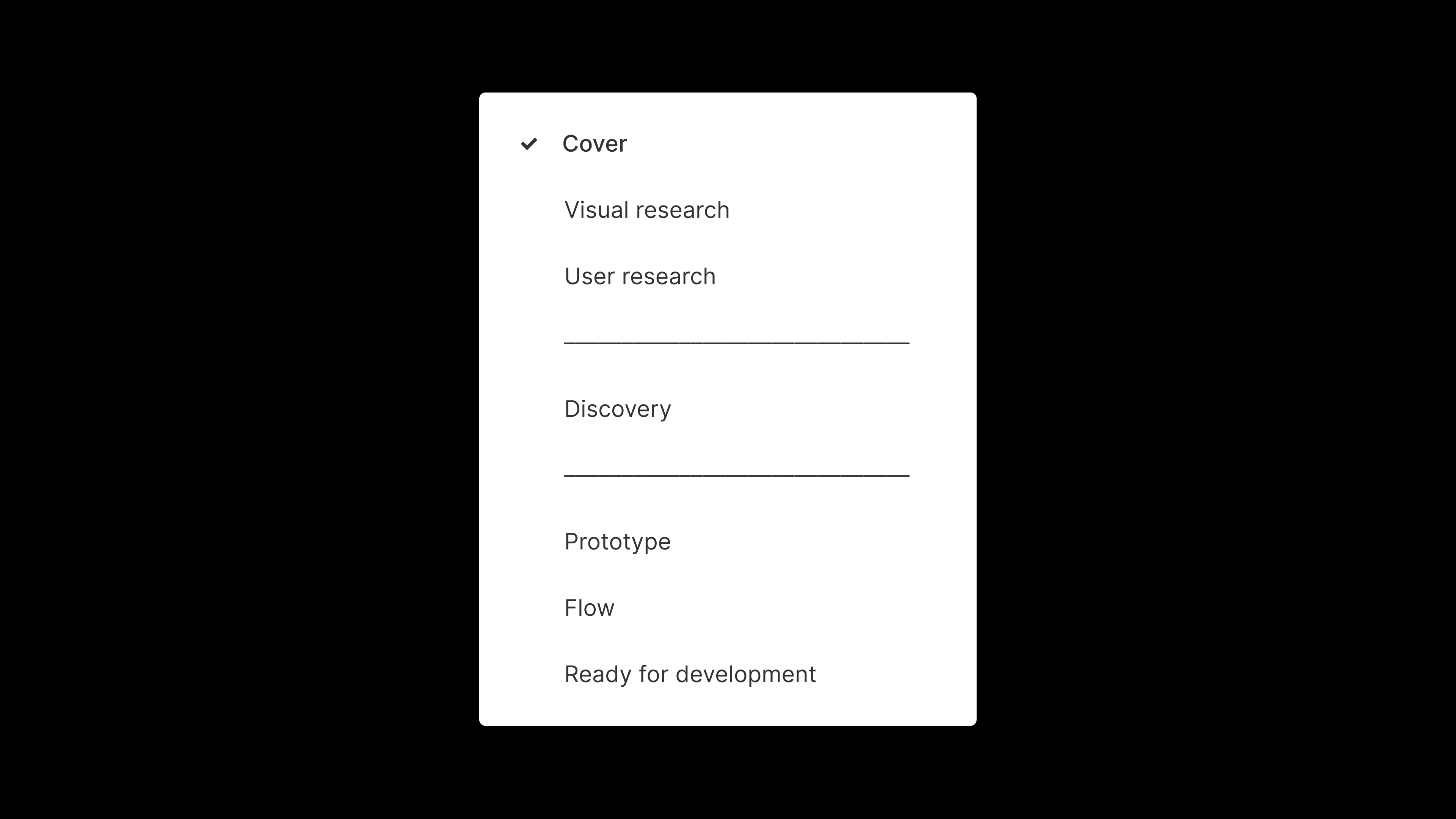 A screenshot of a Figma page structure. The pages listed read "Cover," "Visual research," "User research," "Discovery," "Prototype," Flow," and "Ready for development." There are separators between "User research" and "Discovery," and "Discovery" and "Prototype."