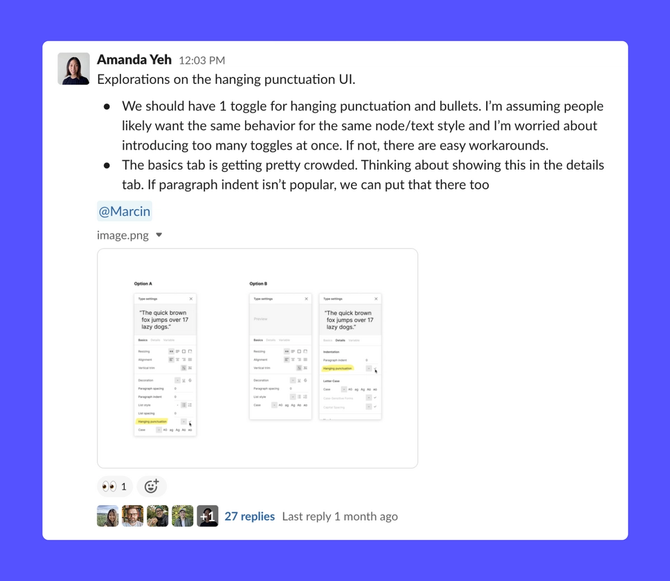 A screenshot of a Slack message on a blue background. The message details explorations for building hanging punctuation in Figma, with a screenshot of what those approaches look like in the product.