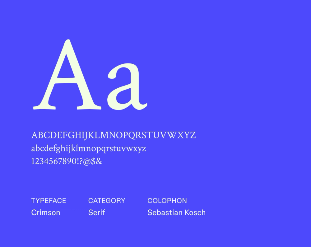 Crimson sample featuring well‑proportioned serifs and smooth, traditional letterforms with modern clarity.