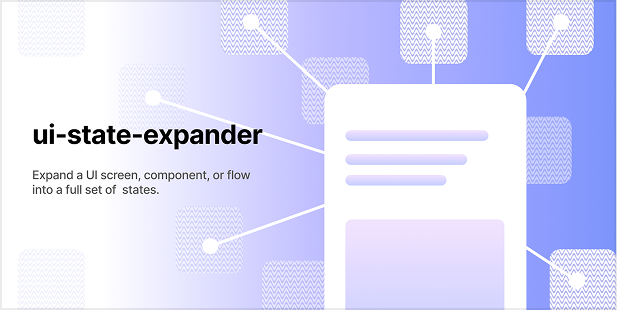 Cover art for the ui-state-expander skill: 'Expand a UI screen, component, or flow into a full set of states.'