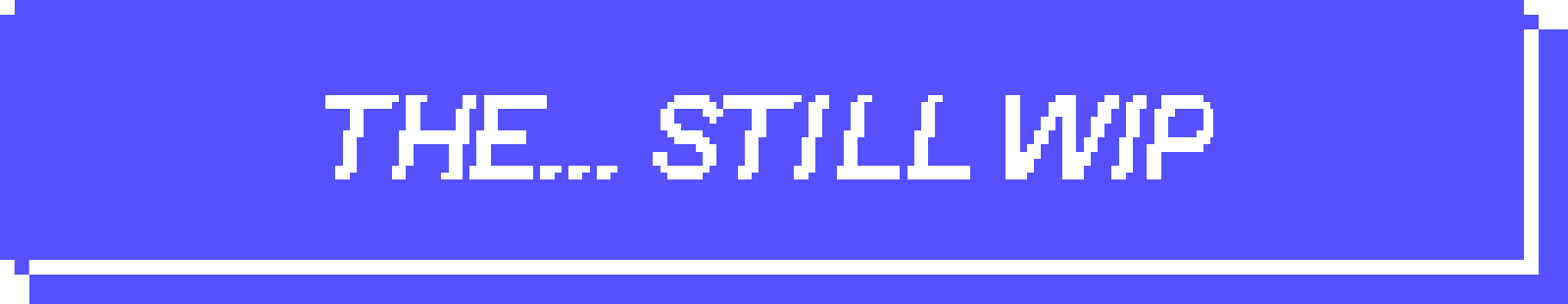 Der … noch in Arbeit